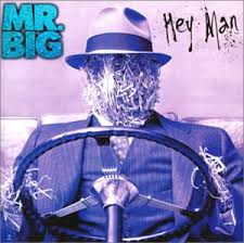 Mr. Big / Hey Man