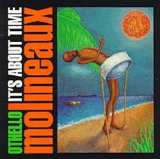 It'S About Time / Othello Molineaux (1993)