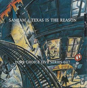 Samiam & Texas is The Reason / Your Choice Live Series 037