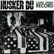 Land Speed Record [Live] / Hüsker Dü (1982)