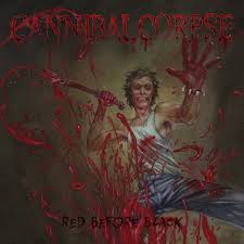 Red Before Black / Cannibal Corpse (2017)