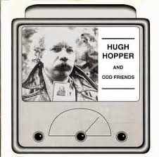 Hugh Hopper And Odd Friends / Hugh Hopper (1993)
