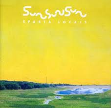 Sun Sun Sun / SPARTA LOCALS (2004)