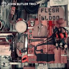 The John Butler Trio / Flesh & Blood
