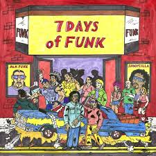 7 Days Of Funk / 7 Days Of Funk (2013)