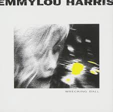 Emmylou Harris / Wrecking Ball