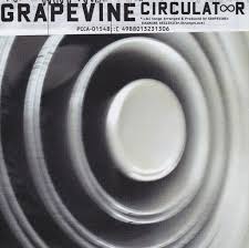 GRAPEVINE / Circulator