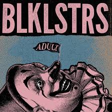 Adult / Blacklisters (2015)