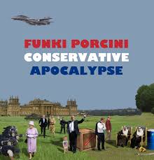 Funki Porcini / Conservative Apocalypse
