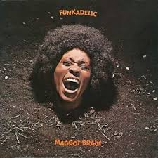 Maggot Brain / Funkadelic (1971)