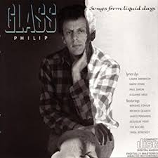 Philip Glass Ensemble / Songs From Liquid Days