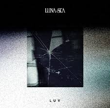 LUV / LUNA SEA (2017)