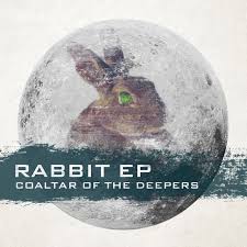RABBIT EP / COALTAR OF THE DEEPERS (2018)
