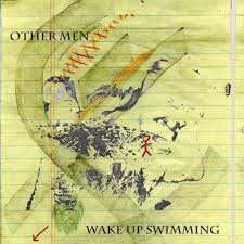 Other Men / Wake Up Swimming