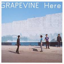 GRAPEVINE / Here