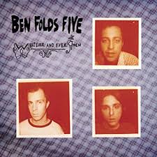 Whatever & Ever Amen / Ben Folds Five (1997)