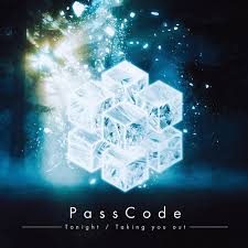 Tonight / Taking You Out / PassCode (2018)