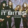 Calling All The Heroes - The Best Of It Bites / It Bites (2003)