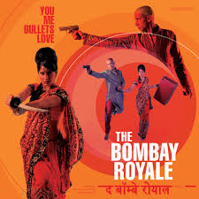 You Me Bullets Love / The Bombay Royale (2012)