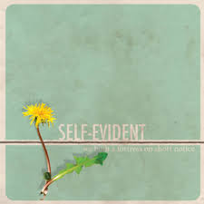 We Built a Fortress on Short Notice / Self Evident (2012)