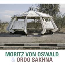 Moritz Von Oswald & Ordo Sakhna / Moritz Von Oswald & Ordo Sakhna (2017)
