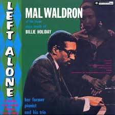 Left Alone / Mal Waldron (1959)