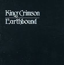 Earthbound / King Crimson (1972)