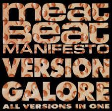 Meat Beat Manifesto / Version Galore
