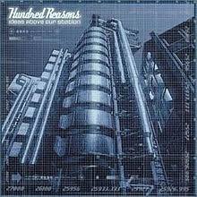 Ideas Above Our Station / Hundred Reasons (2002)