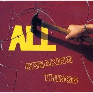 Breaking Things / All (1993)
