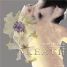 Breath / 遊佐未森 (2004)
