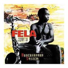 Fela Anikulapo Kuti & Egypt 80 / Underground System