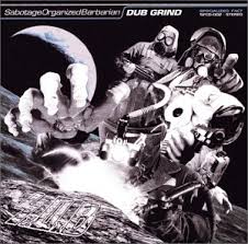 Dub Grind / SxOxB (1999)