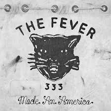 The Fever 333 / Made An America [EP]
