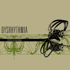 Barriers and Passage / Dysrhythmia (2006)