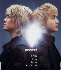 Only the love survive / access (2002)