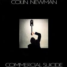Commercial Suicide / Colin Newman (1986)