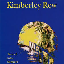 Tunnel Into Summer / Kimberley Rew (2000)