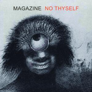 No Thyself / Magazine (2011)