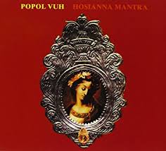 Hosianna Mantra / Popol Vuh (1972)