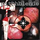 Au Jus / Pitchblende (1994)
