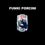 Funki Porcini / On