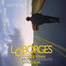 Horizonte Vertical / Lô Borges (2011)