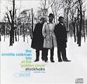 Ornette Coleman Trio / At The Golden Circle, Stockholm, Vol. 2