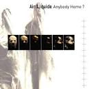 Anybody Home? / Air Liquide (2003)