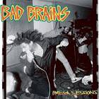 Bad Brains / Omega Sessions