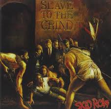 Slave To The Grind / Skid Row (1991)