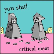 Critical Meat / You Slut! (2008)