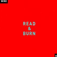 Wire / Read & Burn 02