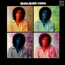 Qualquer Coisa / Caetano Veloso (1975)